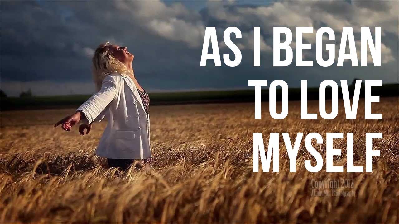 As I began to love myself - Re-Minding Mindfulness Training + Coaching ...