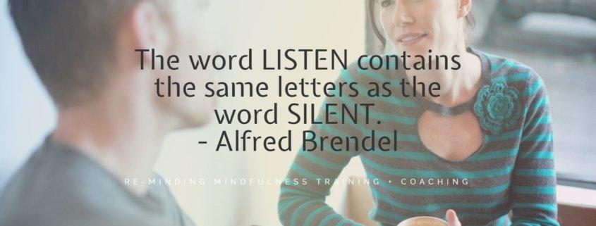 Luisteren in stilte - Re-Minding Mindfulness Training + Coaching Utrecht